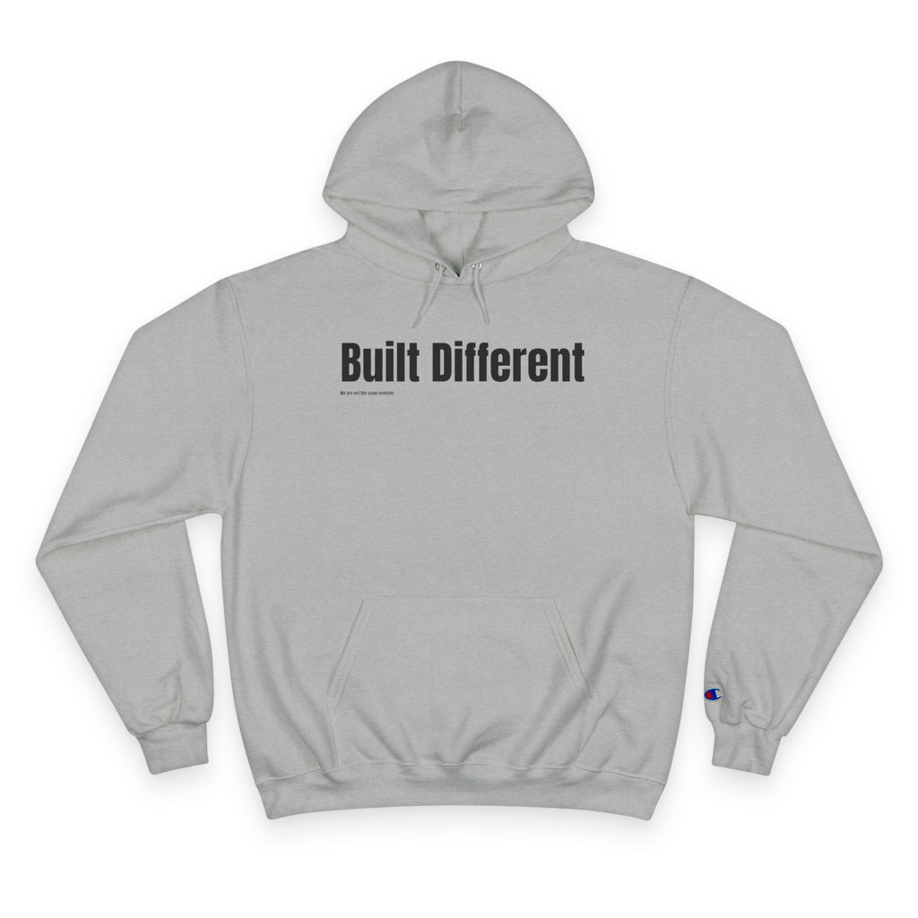 Built Different Champion Hoodie
