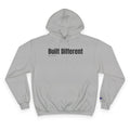 Built Different Champion Hoodie